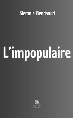 L'impopulaire