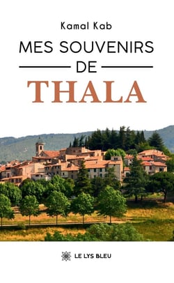 Mes souvenirs de Thala