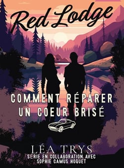 Comment réparer un coeur brisé : Une romance small town dans le Montana