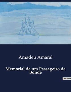 Memorial de um Passageiro de Bonde : Reflexões e Narrativas de um Viajante Urbano