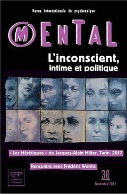 Revue Mental n.36 : l'inconscient, intime et politique