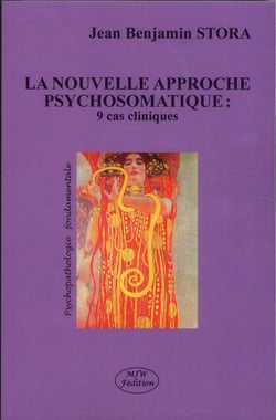 La nouvelle approche psychosomatique : 9 cas cliniques