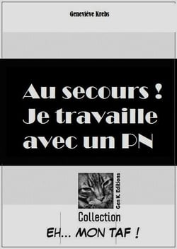 Au secours, je travaille avec un pn (pervers narcissique)