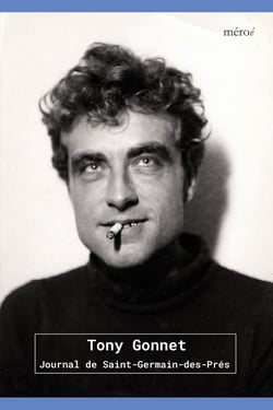 Tony Gonnet : Journal de Saint-Germain-des-Prés