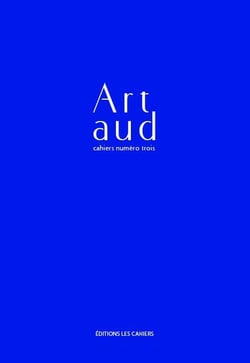Cahiers Artaud Tome 3