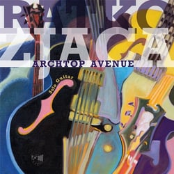 Archtop Avenue - Ratko Zjaca
