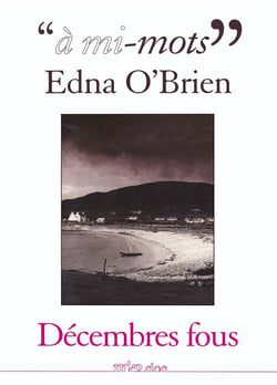 "à mi-mots" : Edna O'Brien