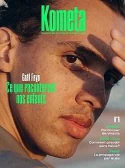 Kometa Revue n.9 : Ce que raconteront nos enfants