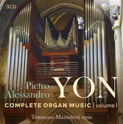 Pietro Alessandro Yon : intégrale de l'oeuvre pour orgue - vol. 1