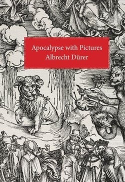 Albrecht Dürer apocalypse with pictures