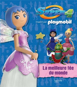 Playmobil super 4 - la meilleure fée du monde
