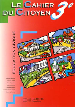 Education civique cahier du citoyen 3e