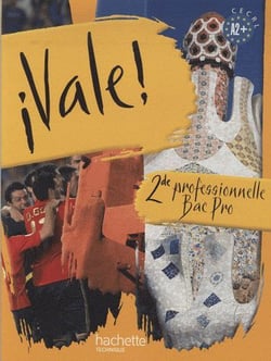 Espagnol - 2nde professionnelle bac pro - livre de l'élève
