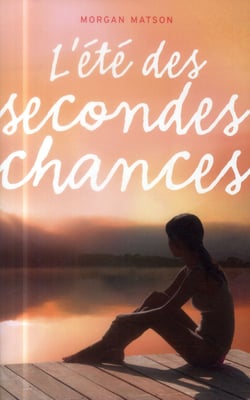 L'été des secondes chances