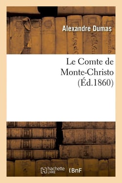 Le comte de Monte-Cristo (édition 1860)