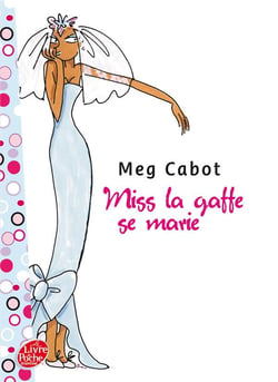 Miss la Gaffe t.3 - Miss la Gaffe se marie