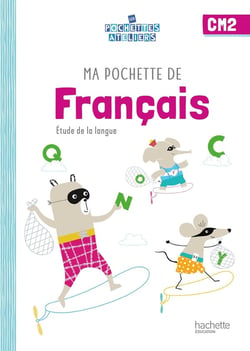 Ma pochette de français - CM2 - étude de la langue