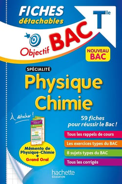 Objectif bac : spécialité physique chimie - terminale - fiches détachables