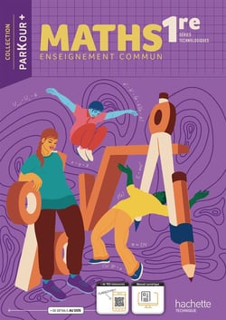 Parkour + : maths enseignement commun - 1re séries technologiques - livre élève