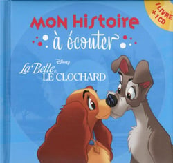 LA BELLE ET LE CLOCHARD - Mon histoire à écouter -  L'histoire du film - Livre CD - Disney