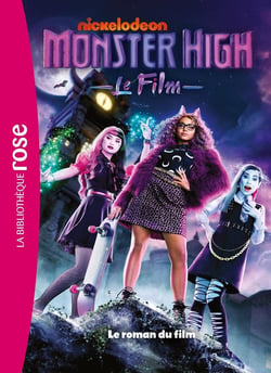Monster High : Le roman du film XXL