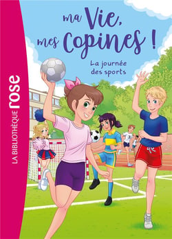 Ma vie, mes copines ! Tome 34 : La journée des sports