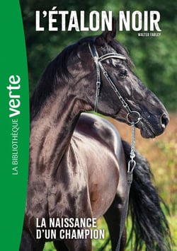 L'étalon noir Tome 19 : La naissance d'un champion