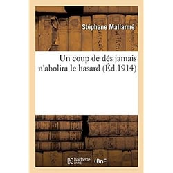 Un coup de dés jamais n'abolira le hasard
