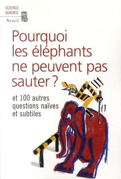 Pourquoi les éléphants ne peuvent pas sauter ?