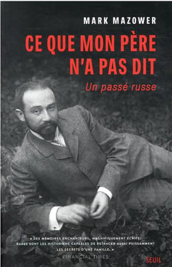 Ce que mon père n'a pas dit : un passé russe