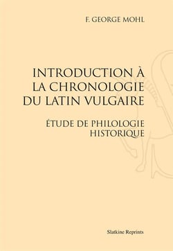 Introduction à la chronologie du latin vulgaire