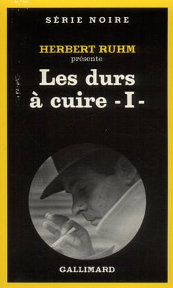 Les durs à cuire Tome 1