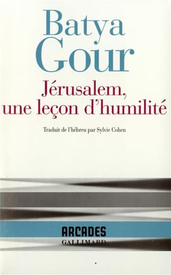 Jérusalem, une leçon d'humilité