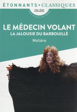 Le médecin volant - la jalousie du barbouillé
