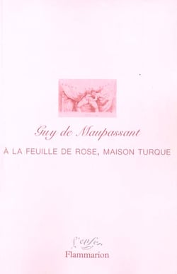 À la feuille de rose, maison turque