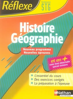 Réflexe : histoire-géographie - terminale stg (édition 2007)
