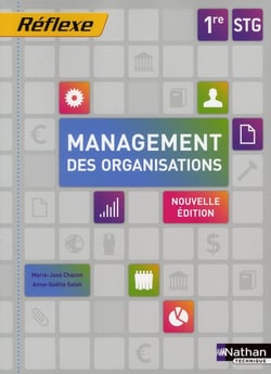 Management des organisations - 1ère STG - élève (édition 2011)