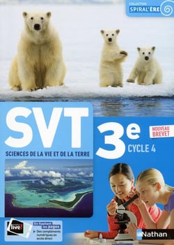 Spiral'ère : sciences de la vie et de la Terre - 3e - manuel de l'élève (édition 2017)