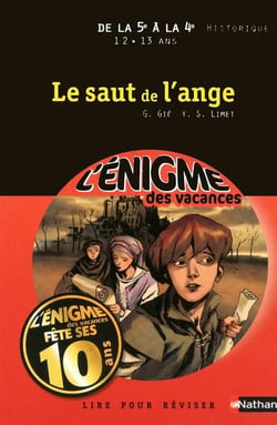 L'ENIGME DES VACANCES COLLEGE Tome 23 : le saut de l'ange - de la 5e à la 4e