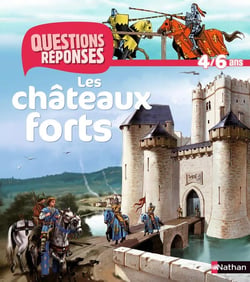 Les chateaux forts