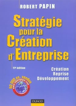 Strategie pour la creation d'entreprise - 11eme edition - creation, reprise, developpement (11e edition)