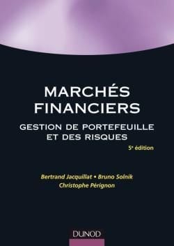 Marchés financiers - gestion de portefeuille et des risques (5e édition)