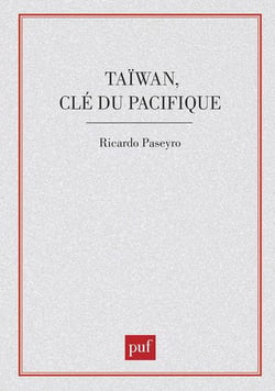Taïwan, clé du pacifique