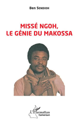 Missé Ngoh, le génie du Makossa