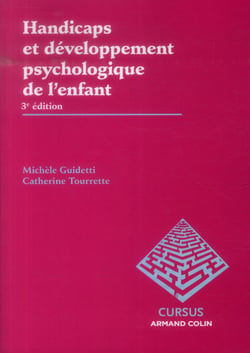 Handicaps et développement psychologique de l'enfant (3e édition)