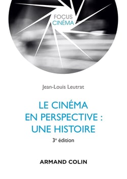 Le cinéma en perspective : une histoire (3e édition)