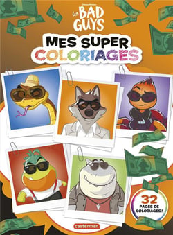 Les bad guys - les coloriages du film