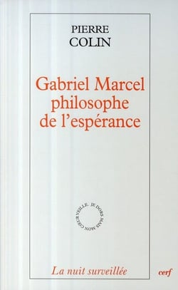 Gabriel Marcel - philosophie de l'espérance
