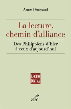 La lecture, chemin d'alliance - des Philippiens d'hier à ceux d'aujourd'hui