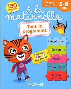 À la maternelle - tout le programme - grande section - 5/6 ans